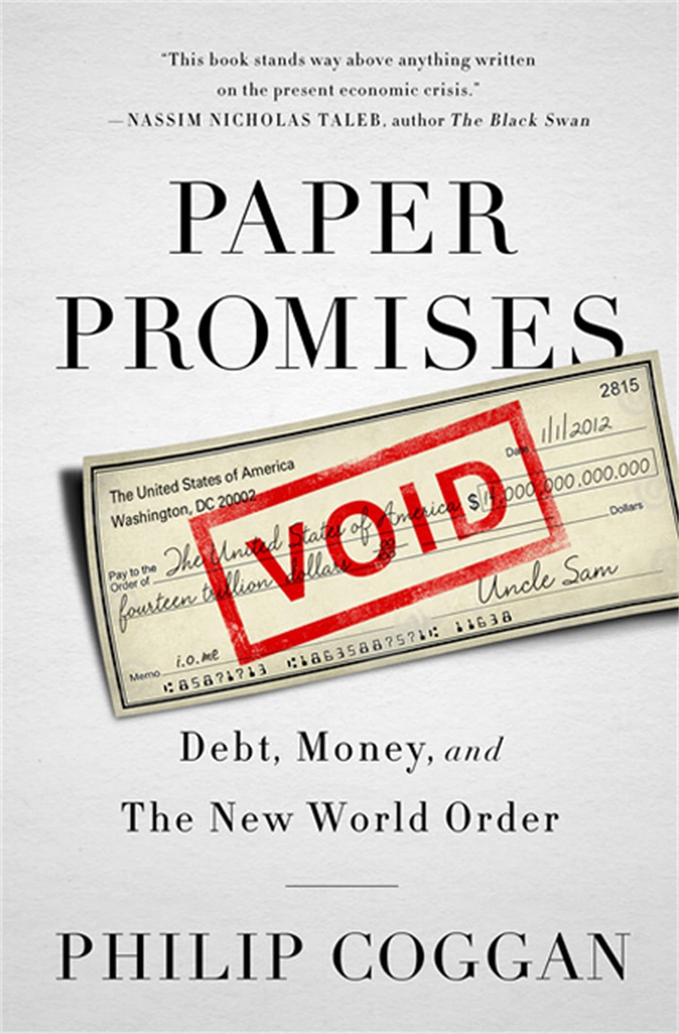 Paper Promises: Debt, Money & The New World Order - Financial Analysis Book for Global Economy & International Trade Insights | Perfect for Investors, Economists & Political Science Students