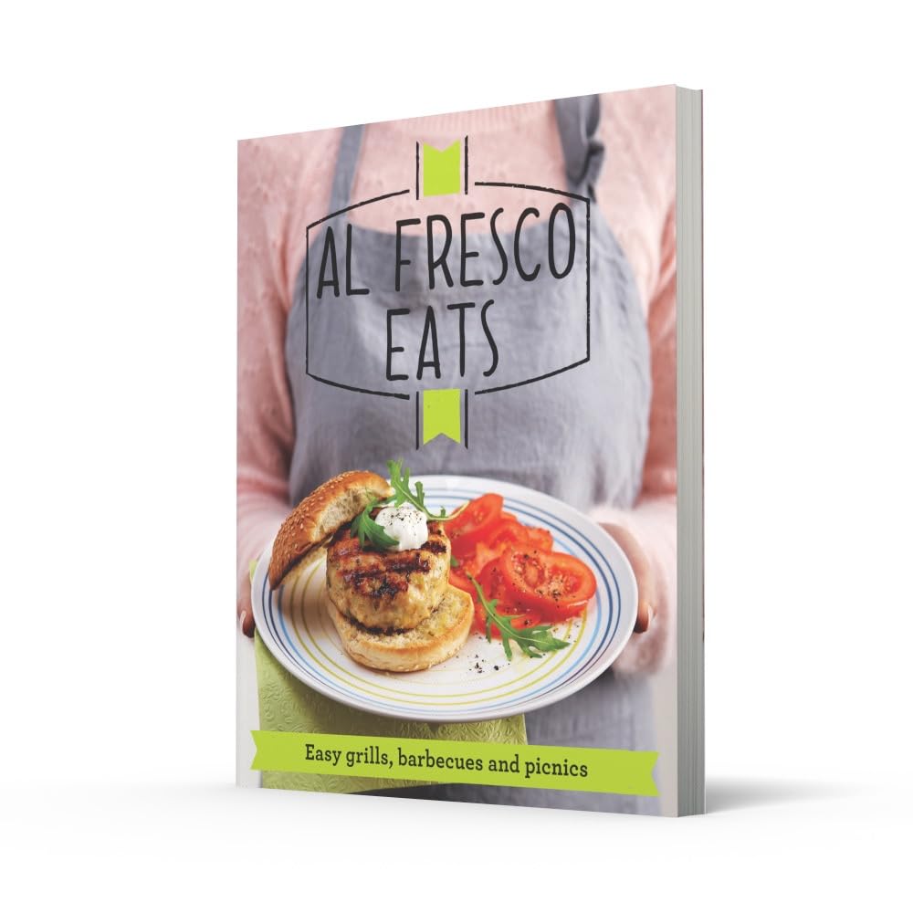Al Fresco Eats Cookbook - Outdoor Dining Recipes for Picnics, BBQs & Garden Parties | Perfect for Summer Entertaining & Family Gatherings