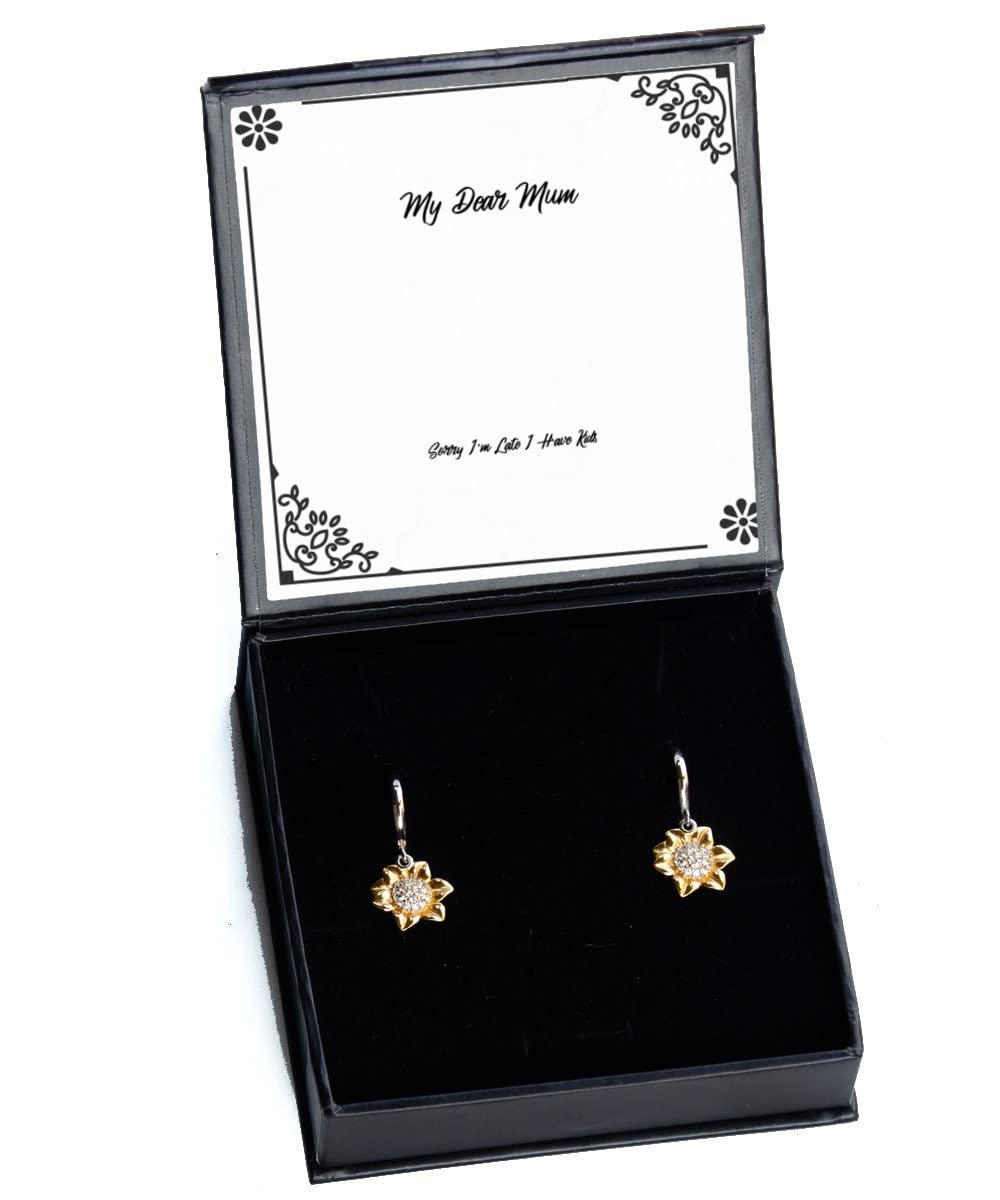 Funny Mom Gifts - 'Sorry I'm Late I Have Kids' Sunflower Earrings for Mother's Day, Christmas & Birthday - Cute Floral Jewelry for Busy Moms, Teachers & Working Women