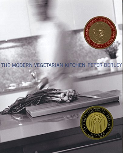 The Modern Vegetarian Kitchen - Healthy Plant-Based Cookbook for Beginners | Easy Vegan Recipes for Home Cooking, Meal Prep & Family Dinners