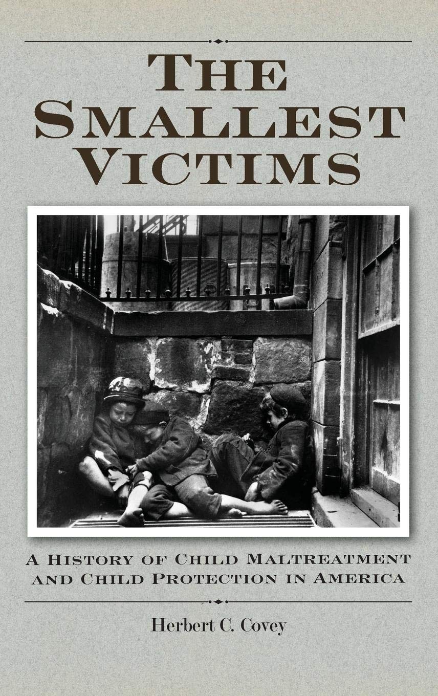 Child Maltreatment & Protection History in America | Smallest Victims' Stories | Essential for Social Workers, Educators & Child Advocates
