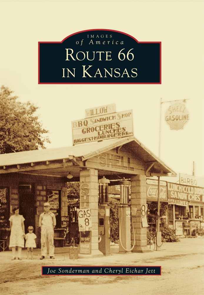 Route 66 in Kansas - Historic Photos & Stories of America's Iconic Highway | Perfect for Road Trip Planning & History Buffs
