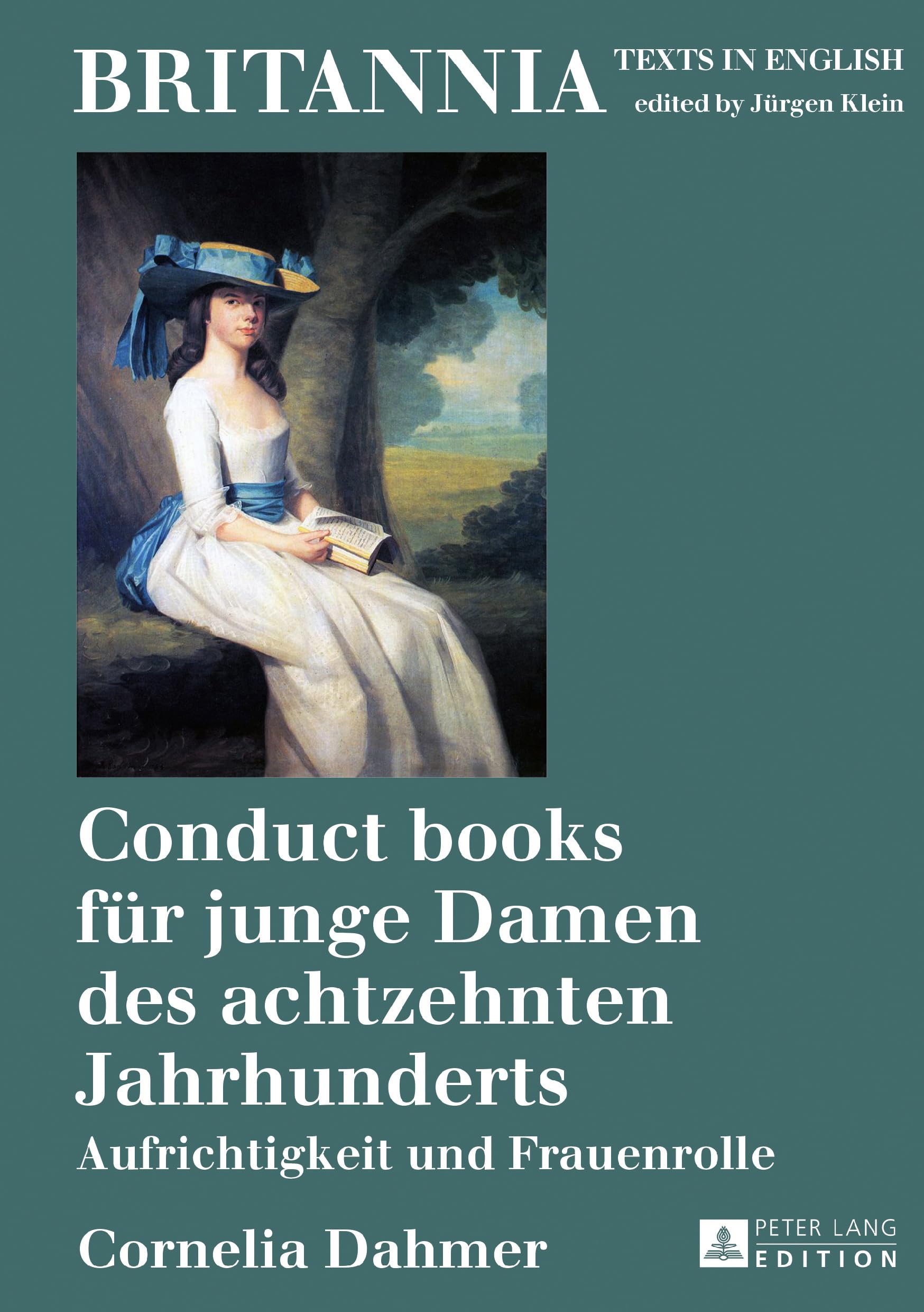 18th Century Conduct Books for Young Ladies - Britannia (German Edition) | Historical Etiquette Guide for Women, Perfect for Literature & History Enthusiasts
