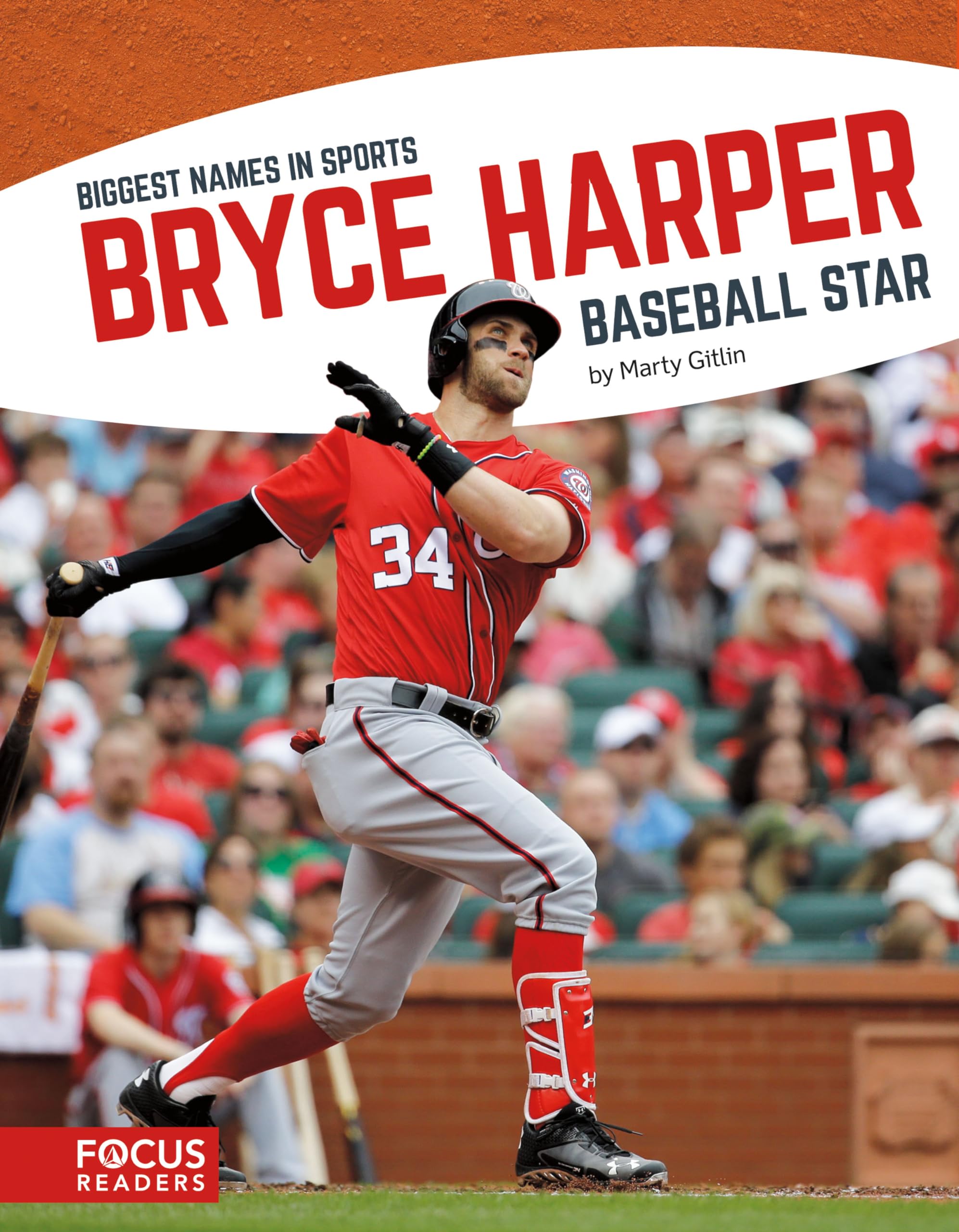 Bryce Harper Biography - Biggest Names in Sports Paperback - Inspiring Story for Baseball Fans & Sports Enthusiasts