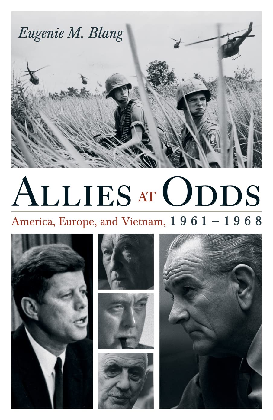 Allies at Odds: America, Europe, and Vietnam War History Book 1961-1968 - Vietnam War Era US Foreign Relations - Perfect for History Students, Researchers & Military Enthusiasts