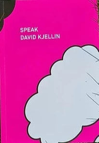 Speak by David Kjellin - Motivational Book for Personal Growth & Leadership Development | Perfect for Self-Improvement, Career Success & Life Inspiration