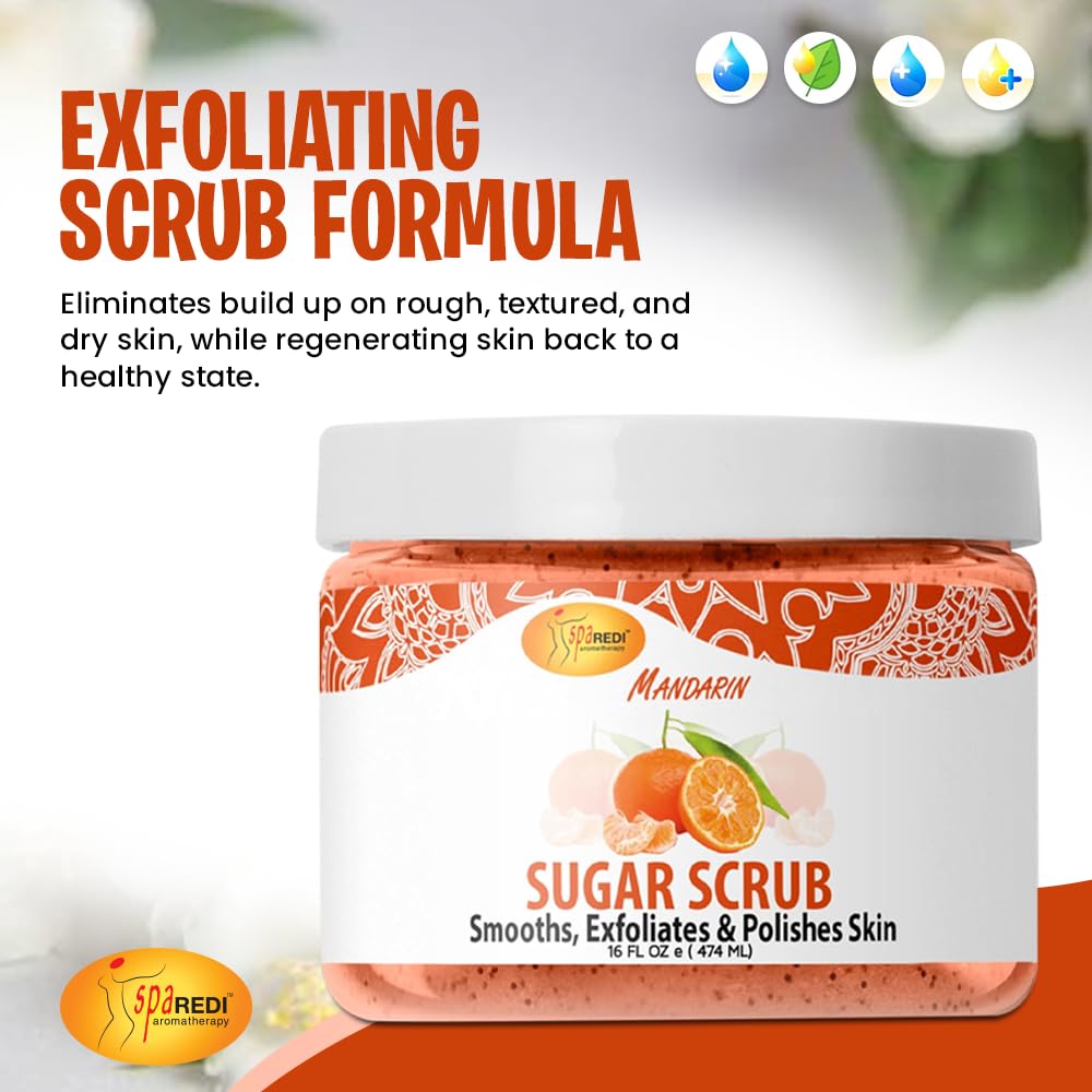 SPA REDI - Mandarin Sugar Body Scrub 16 Oz - Exfoliating & Moisturizing Body Polish for Smooth, Glowing Skin - Hydrating & Nourishing Skin Care - Perfect for Spa Day, Self Care & Dry Skin Treatment