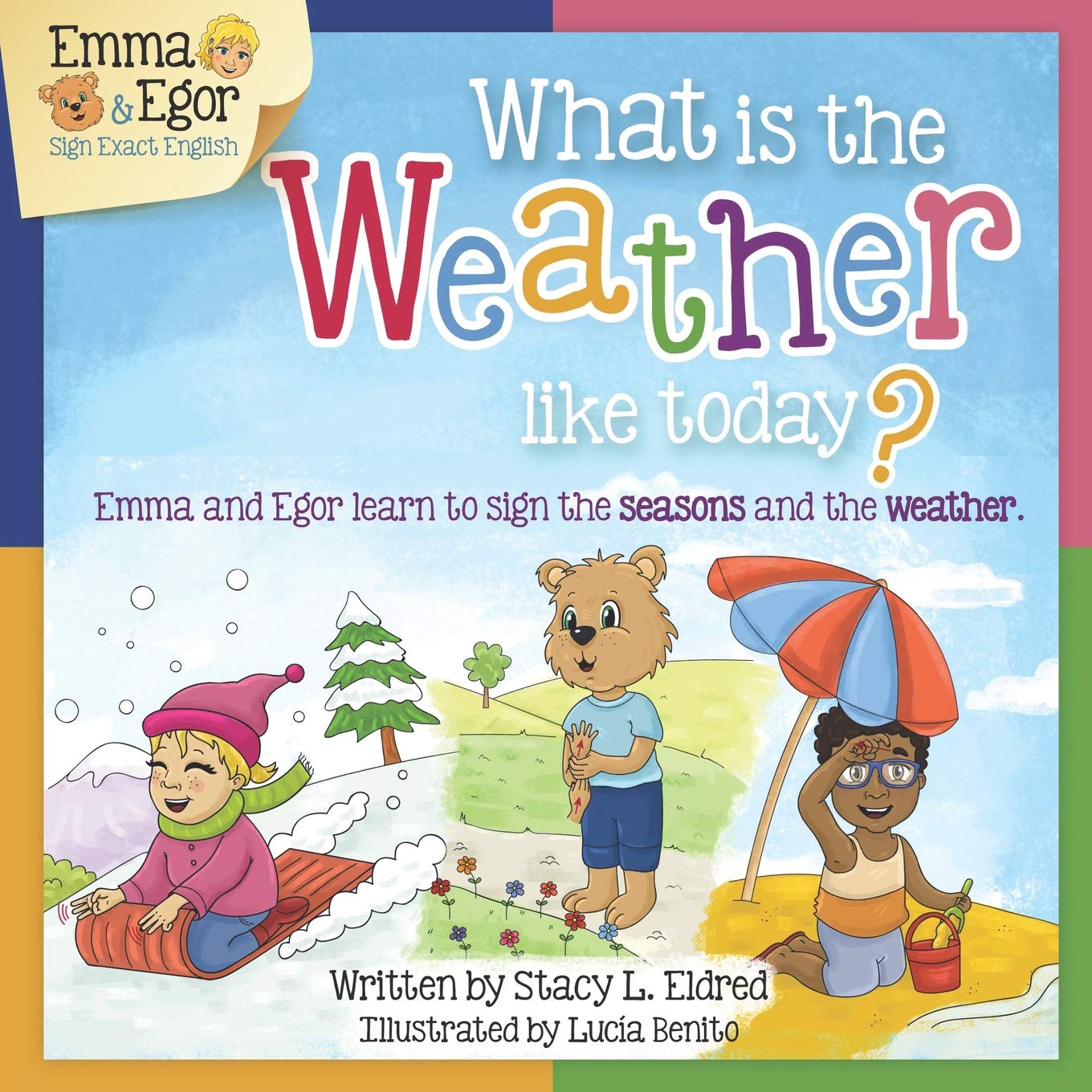 Emma and Egor Learn Sign Language: Signing Seasons & Weather - ASL Learning Book for Kids | Perfect for Homeschooling & Classroom Education