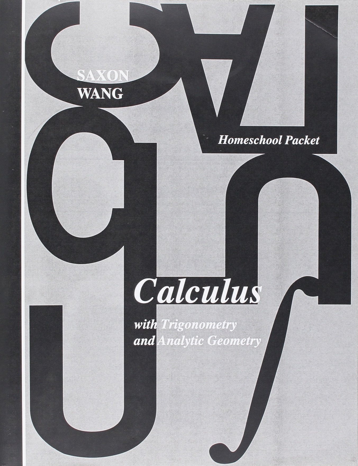 Calculus with Trigonometry and Analytic Geometry Study Guide - Comprehensive Home Learning Packet for College Students & Self-Study
