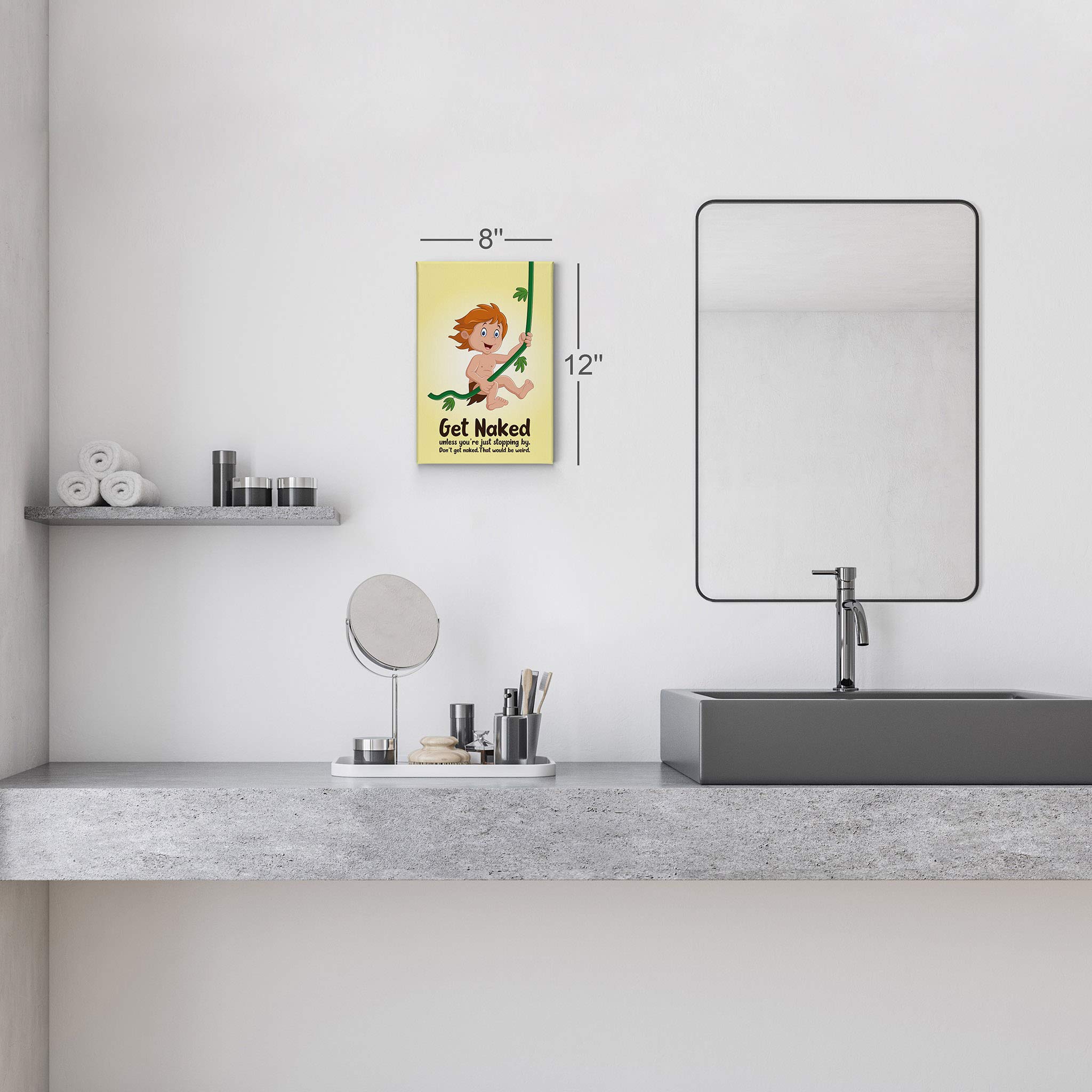Smile Art Design Funny Bathroom Sign - 'Get Naked Unless You're Just Stopping By' Canvas Print Wall Art - 36x24 Inches Ready to Hang Home Decor - Perfect for Bathrooms, Powder Rooms & Guest Toilets - Made in USA