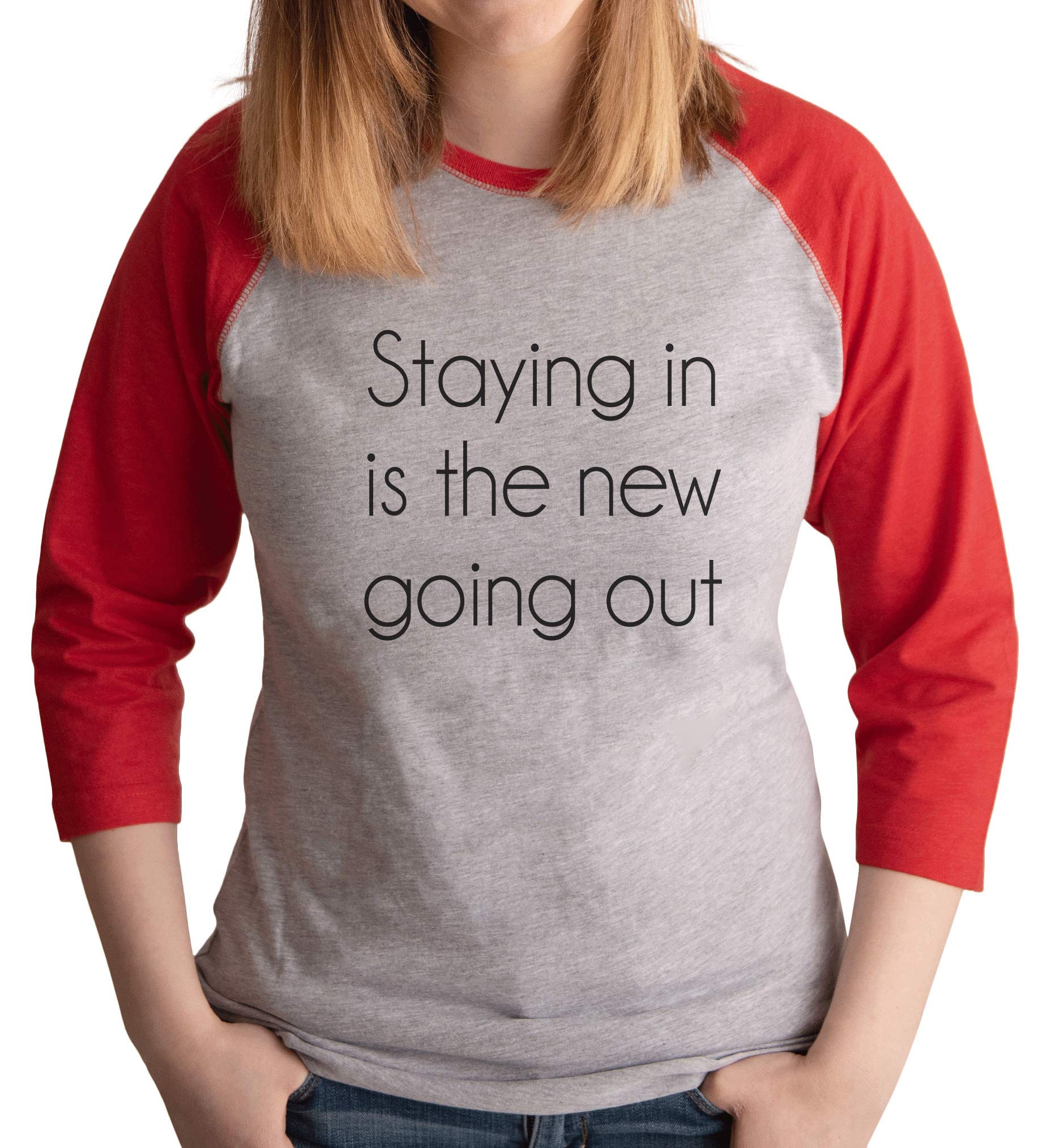 7 ate 9 Apparel Women's Funny 'Staying in' Red T-Shirt - Perfect for Casual Wear, Lounge Days & Humorous Gift Giving