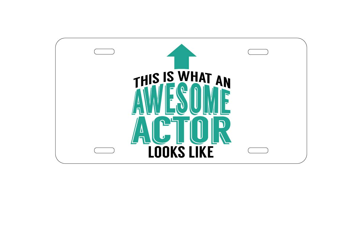 DistinctInk Custom Aluminum Vanity License Plate for Cars - Personalized Front License Plate with 'This is What an Awesome Actor Looks Like' - Perfect for Actor Gifts, Car Enthusiasts & Hollywood-Themed Parties