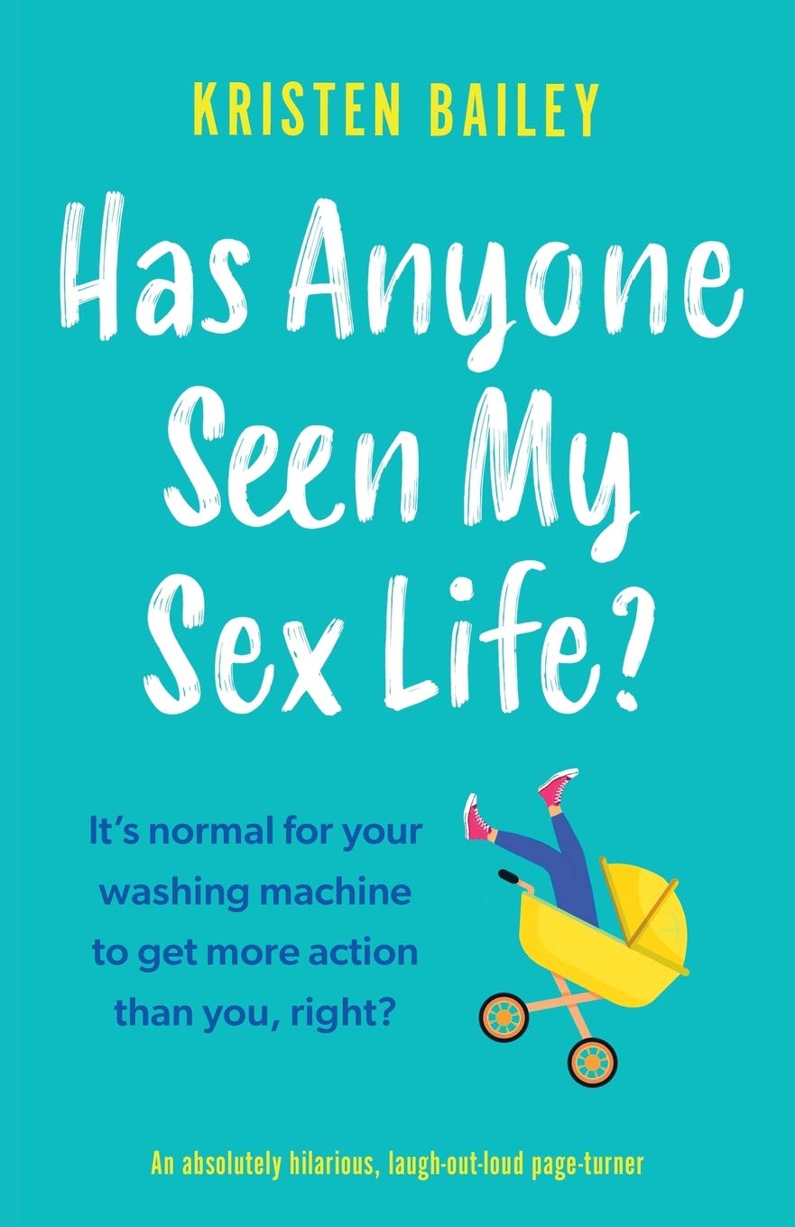 Has Anyone Seen My Sex Life? - A Hilarious & Heartwarming Romantic Comedy Novel (The Callaghan Sisters Series) | Perfect for Beach Reading, Book Club Discussions & Relaxing Weekend Escapes