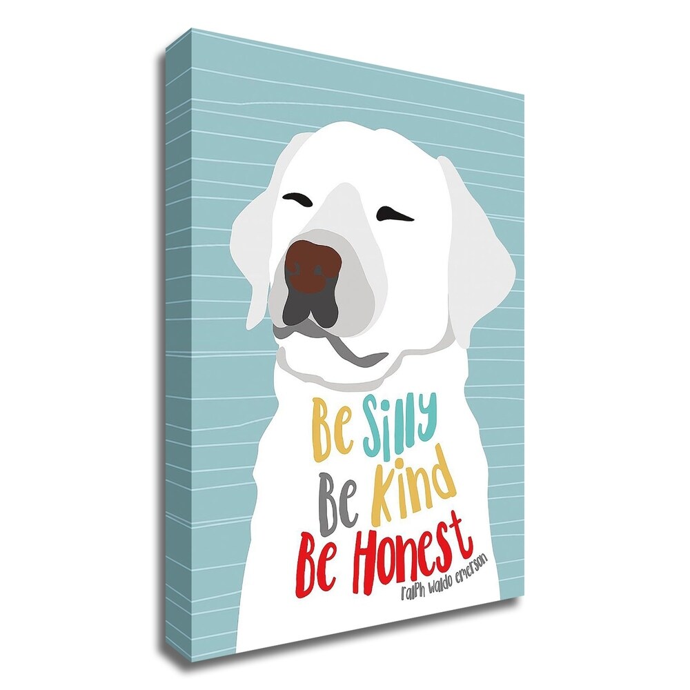 Be Silly, Kind and Honest by Ginger Oliphant - Inspirational Canvas Wall Art Print - Ready to Hang - Perfect for Home, Office & Gift Giving