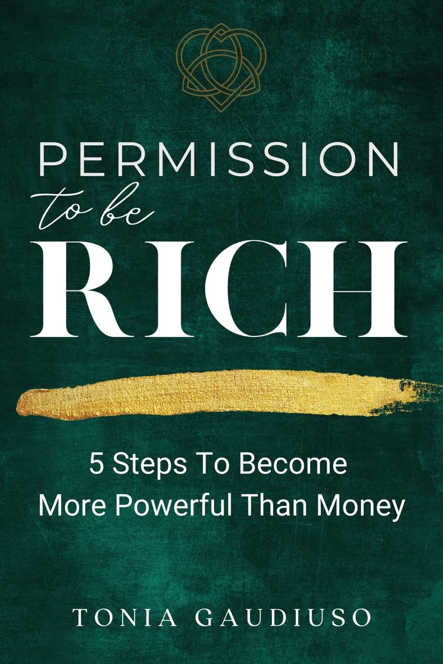 Permission to be Rich: 5 Powerful Steps to Financial Freedom & Wealth Mastery | Personal Finance Book for Money Mindset & Investment Strategies | Perfect for Entrepreneurs, Investors & Wealth Builders
