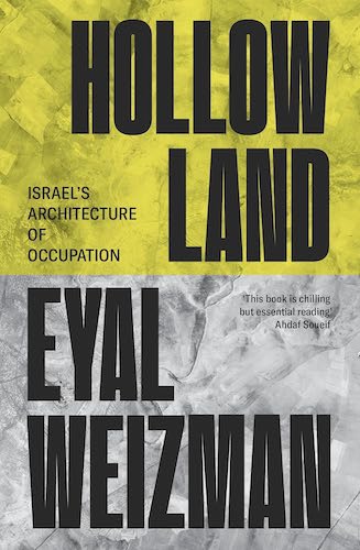 Hollow Land: Israel’s Architecture of Occupation - Book on Urban Warfare & Geopolitics - Perfect for History Buffs & Political Science Students