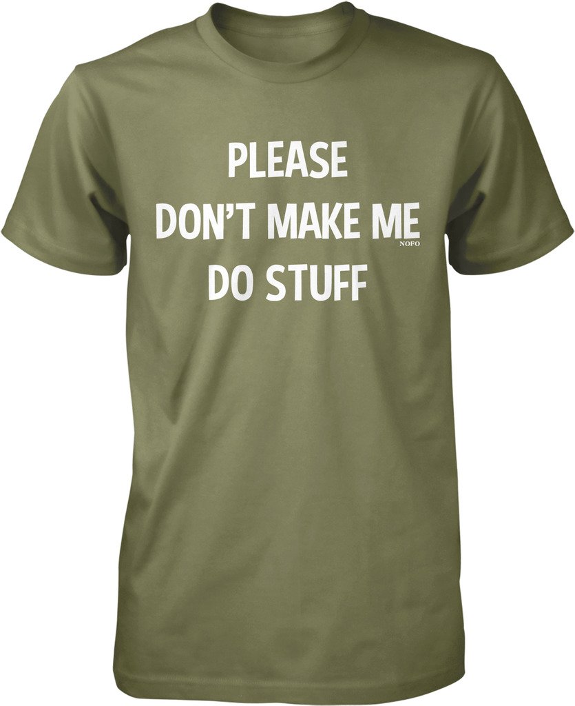 Funny 'Please Don't Make Me Do Stuff' Men's T-Shirt - Sarcastic Graphic Tee for Casual Wear & Gifts