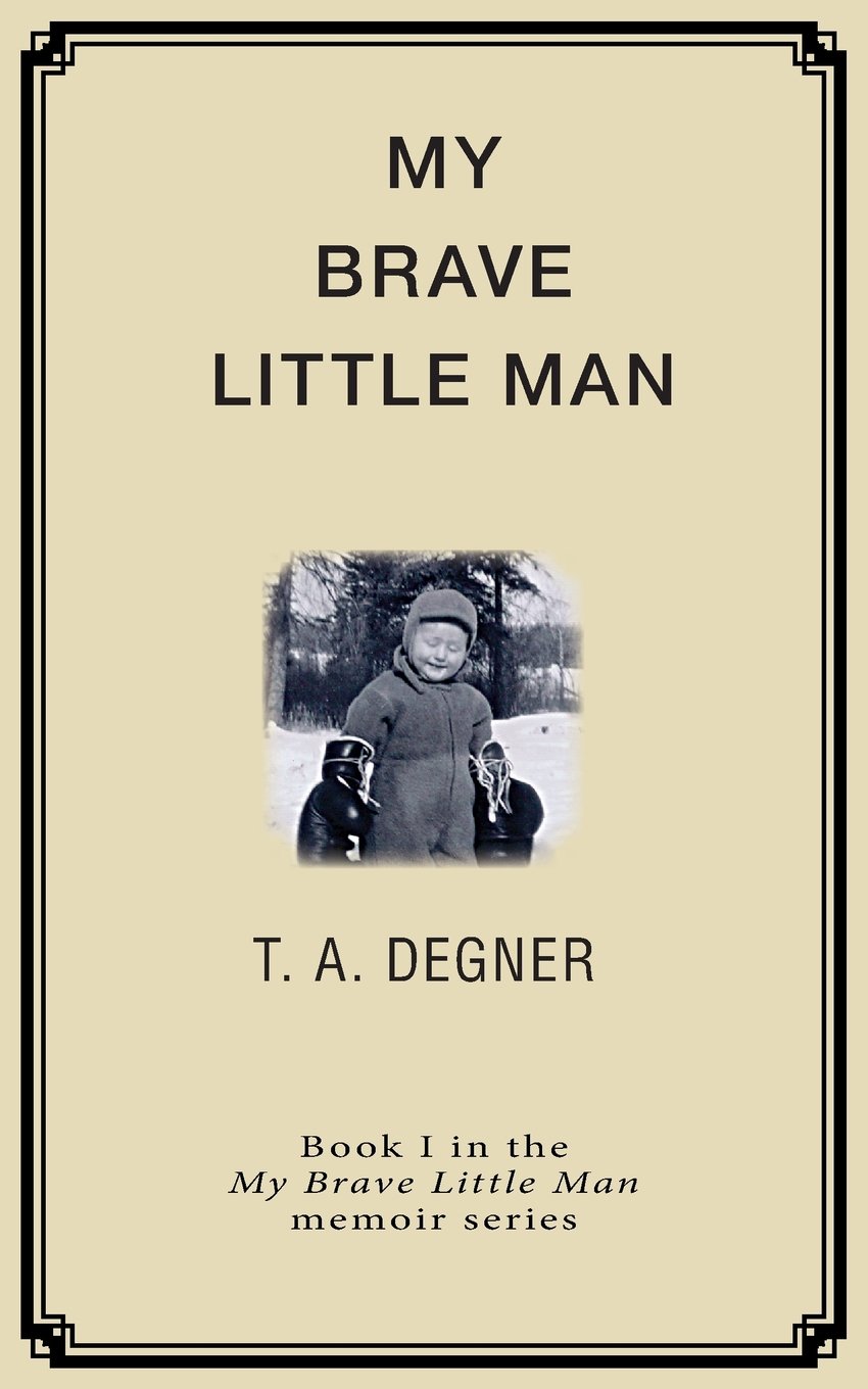My Brave Little Man: A Memoir - Inspiring True Story of Courage and Family Love | Perfect for Parenting, Adoption & Family Bonding