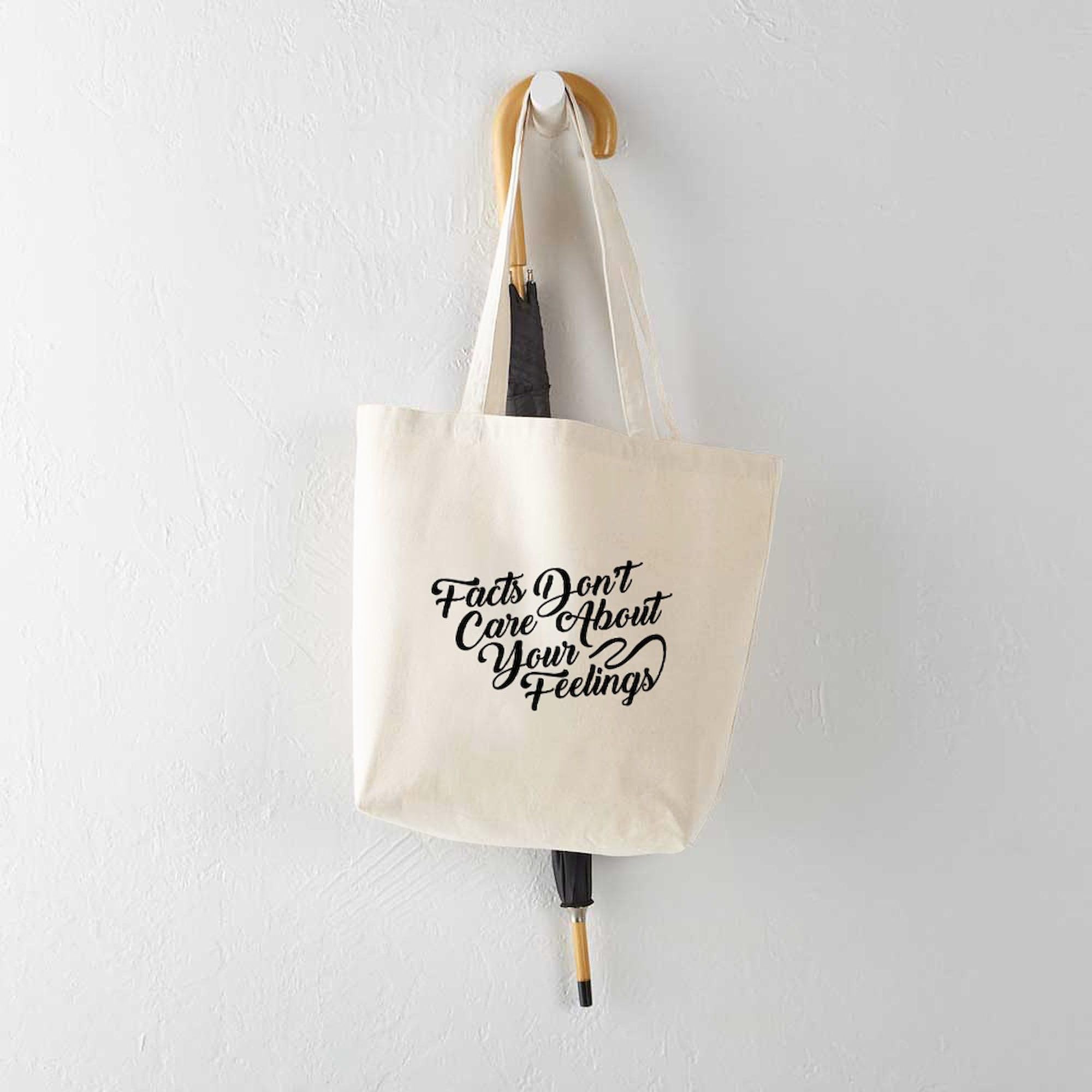 Facts Don't Care About Your Feelings Tote Bag - Natural Canvas Reusable Shopping Bag for Groceries, Beach & Everyday Use