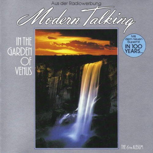 Modern Talking - In The Garden Of Venus (6th Album) - Hansa 258 770 - 80s Euro Disco Music - Perfect for Retro Dance Parties & Vinyl Collectors
