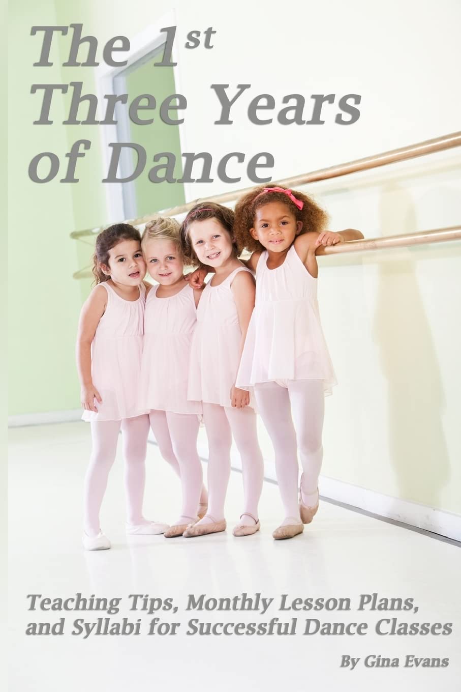 Teaching Dance for Beginners: Monthly Lesson Plans, Syllabi & Tips for Successful Dance Classes | Ideal for Kids, Toddlers & Preschoolers in Dance Studios & Schools