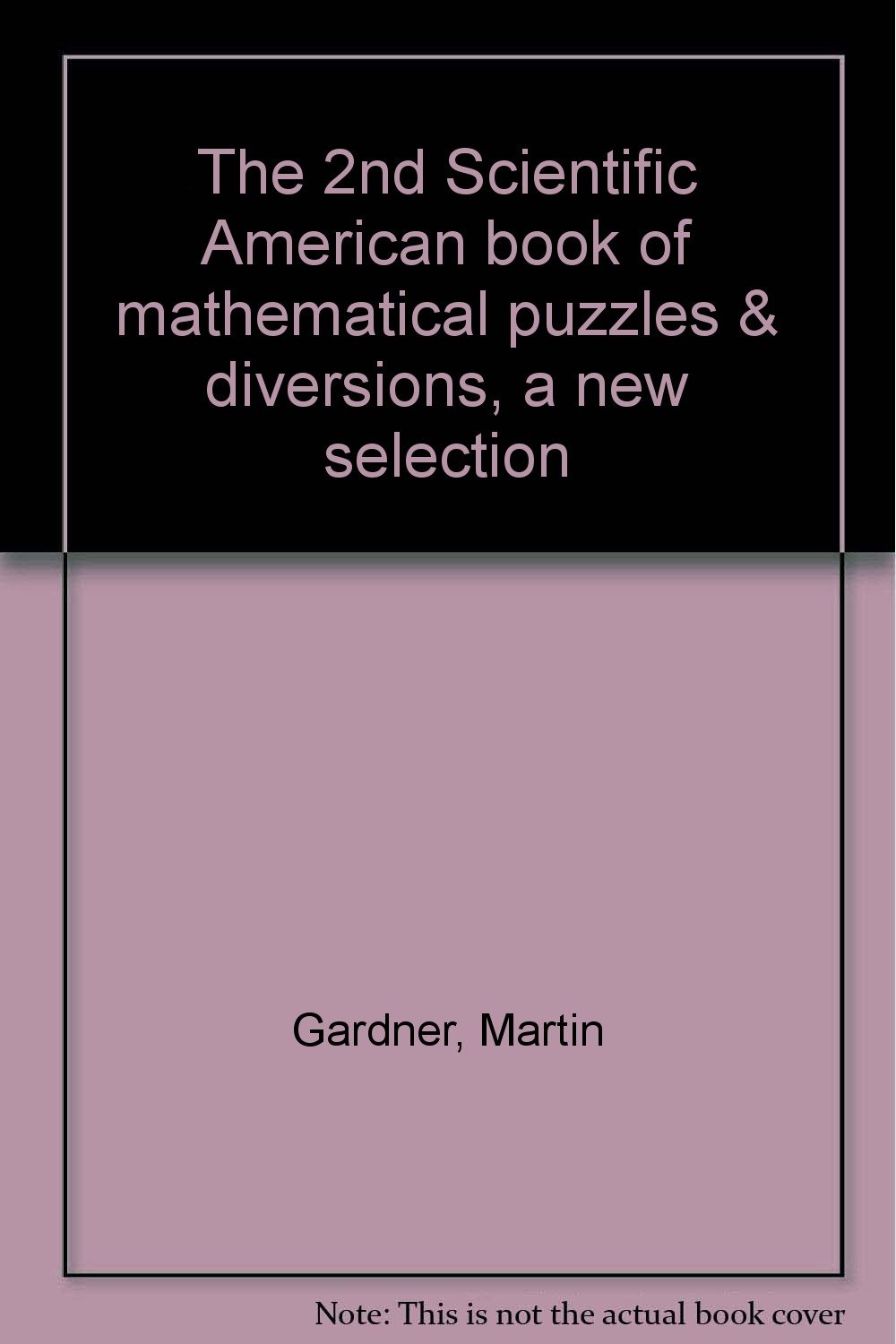 Scientific American Math Puzzles Book - Brain Teasers & Diversions for Adults