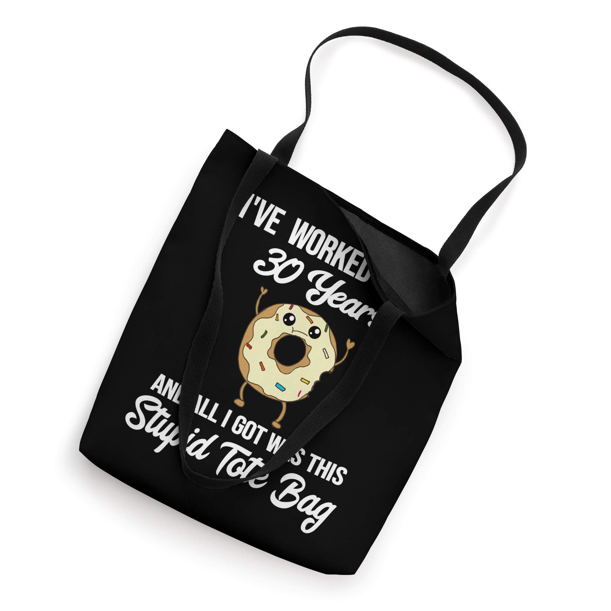 30 Year Work Anniversary Tote Bag - Funny Employee Appreciation Gift for Office