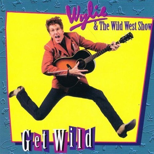 Wylie & Wild West Show - Get Wild (1994) Audio CD | Classic Western Music for Road Trips & Cowboy Themed Parties