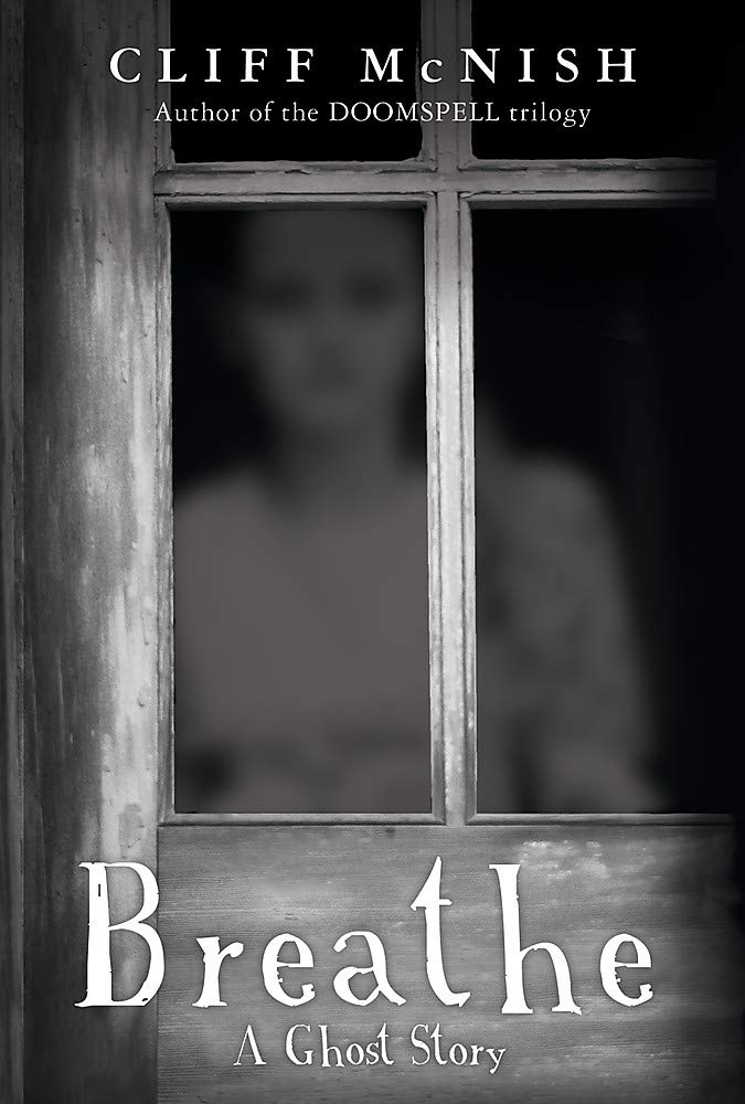 Breathe: A Ghost Story - Supernatural Horror Novel for Adults | Scary Book for Halloween Reading & Spooky Nighttime Thrills