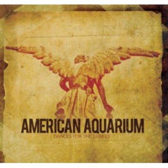 American Aquarium - Dances for the Lonely Vinyl Record | Indie Folk Rock Album | Perfect for Home Listening & Gift Giving