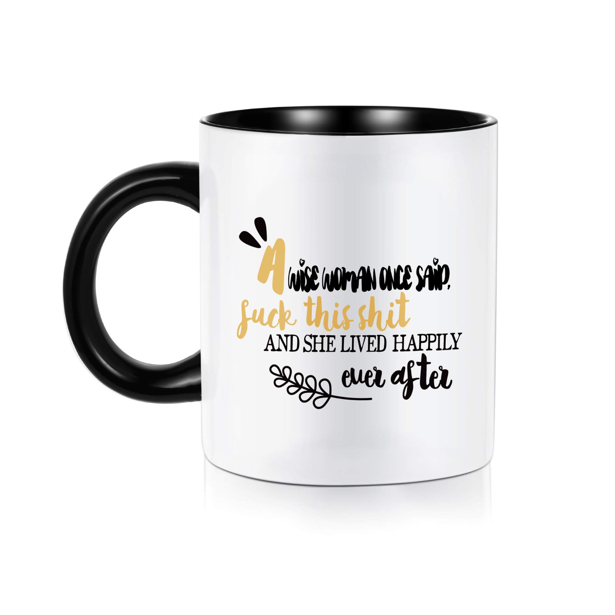 Funny Best Friend Birthday Gifts for Women - Wise Woman Quote White Ceramic Mug (11 oz) - Perfect for Coffee, Tea & Office Use