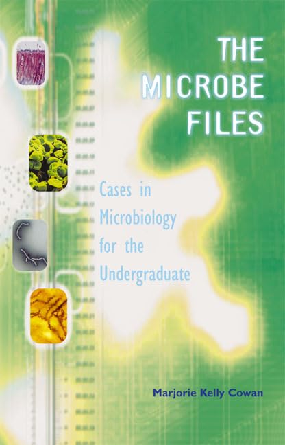 Microbe Files: Undergraduate Microbiology Case Studies (Without Answers) – Perfect for College Labs & Self-Study