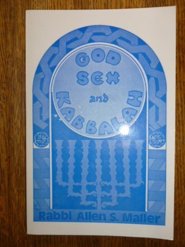 God, Sex, and the Kabbalah: Exploring Messianic Speculations in Jewish Mysticism - Perfect for Spiritual Seekers & Theology Students