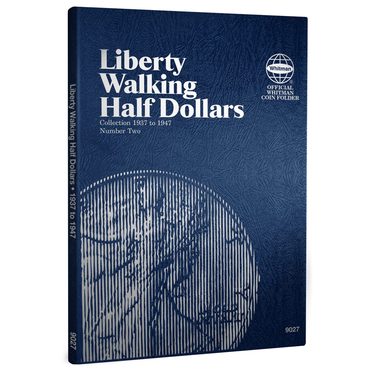 Whitman US Walking Liberty Half Dollar Coin Folder 1937-1947 #9027 - Collectible Coin Album for Silver Dollars | Perfect for Coin Collectors & Numismatic Enthusiasts
