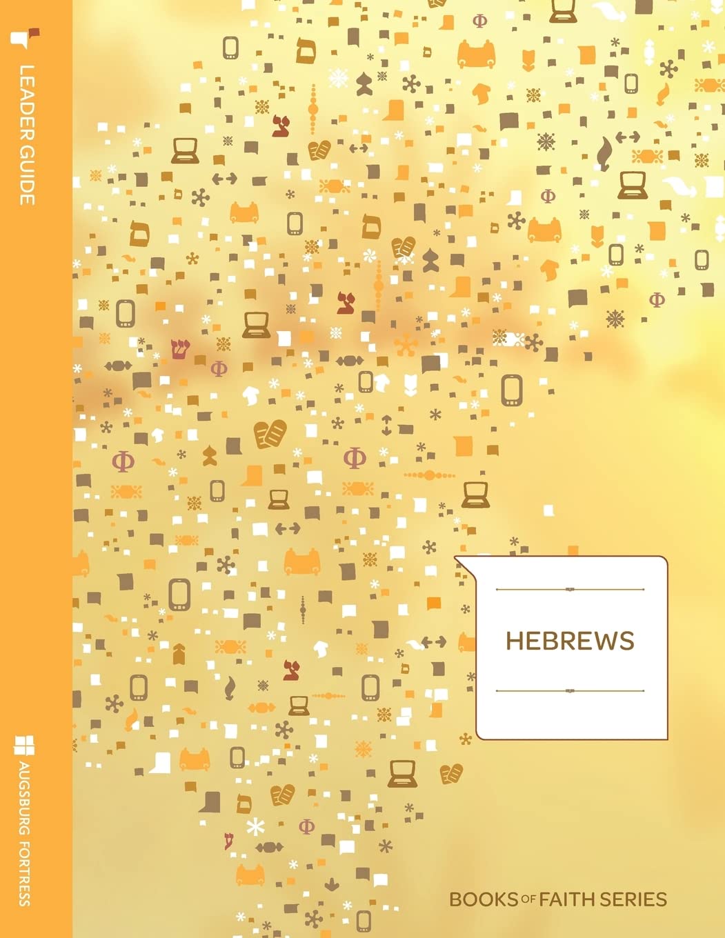 Hebrews Leader Guide - Books of Faith Series | Bible Study Resource for Small Groups & Sunday School Classes