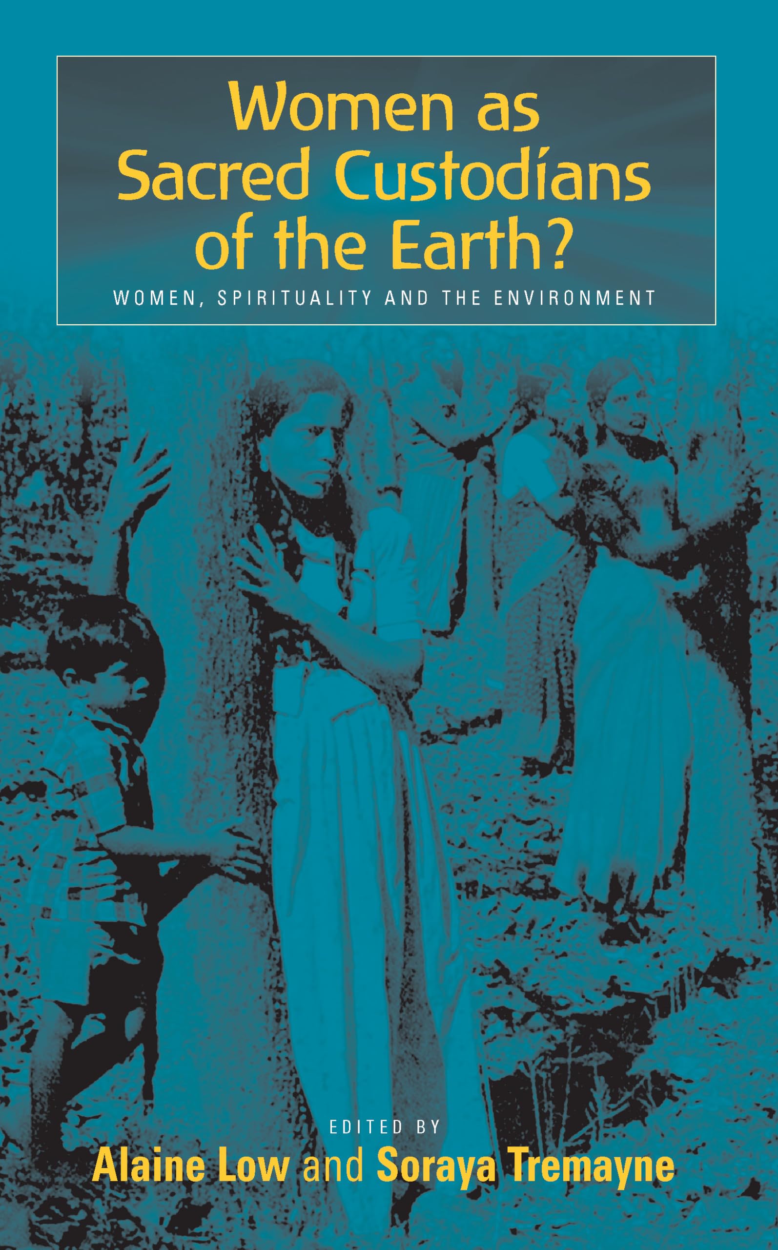 Women as Sacred Custodians of the Earth: Exploring Women's Role in Spirituality & Environmental Stewardship | Eco-Conscious Living & Sustainable Practices