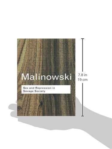 Sex and Repression in Savage Society - Cultural Anthropology Book | Routledge Classics | Perfect for Sociology Students & Anthropology Researchers