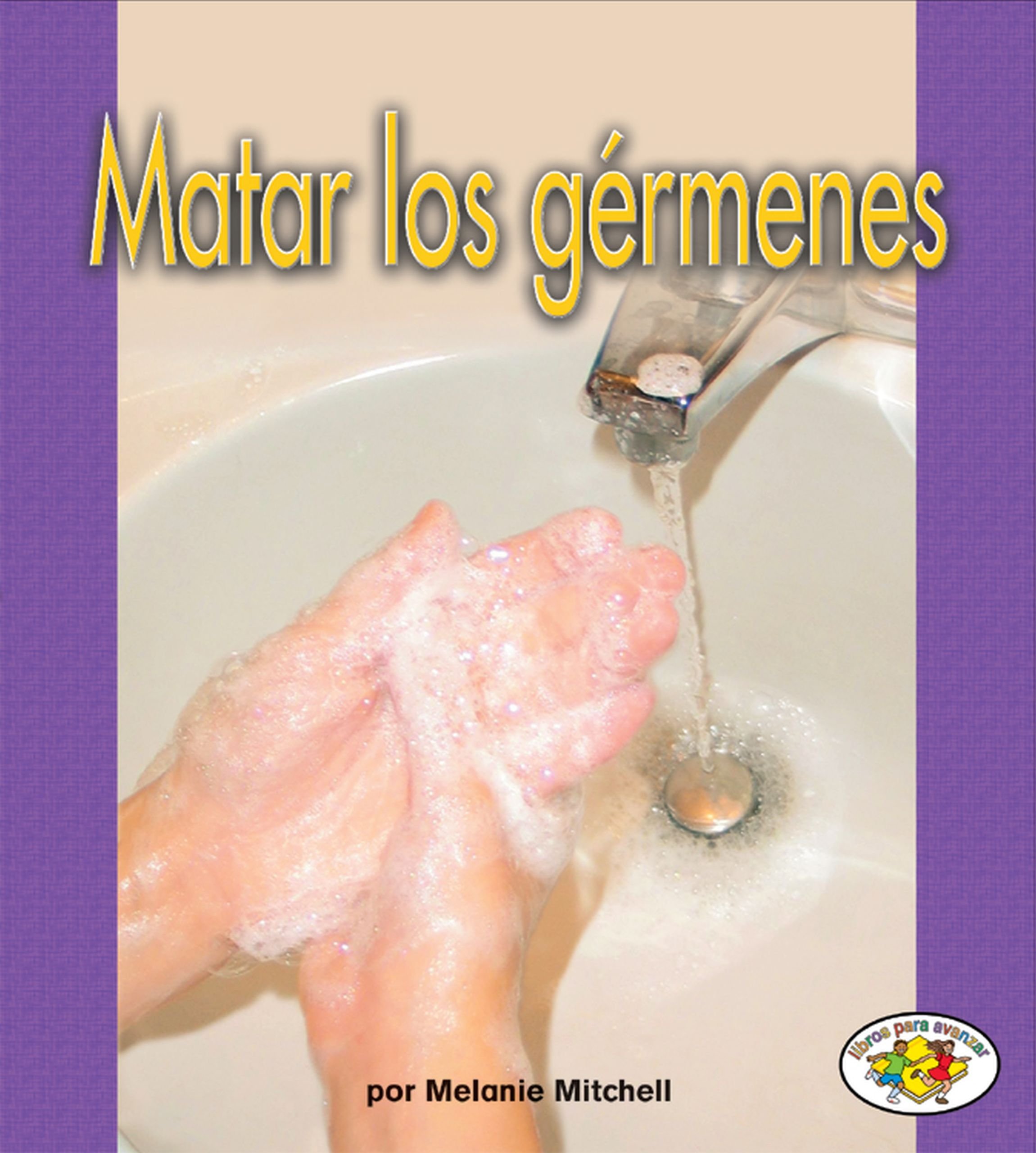 Killing Germs - Spanish Edition | Pull Ahead Books on Health for Kids | Learn About Germs & Hygiene | Perfect for School & Home Reading