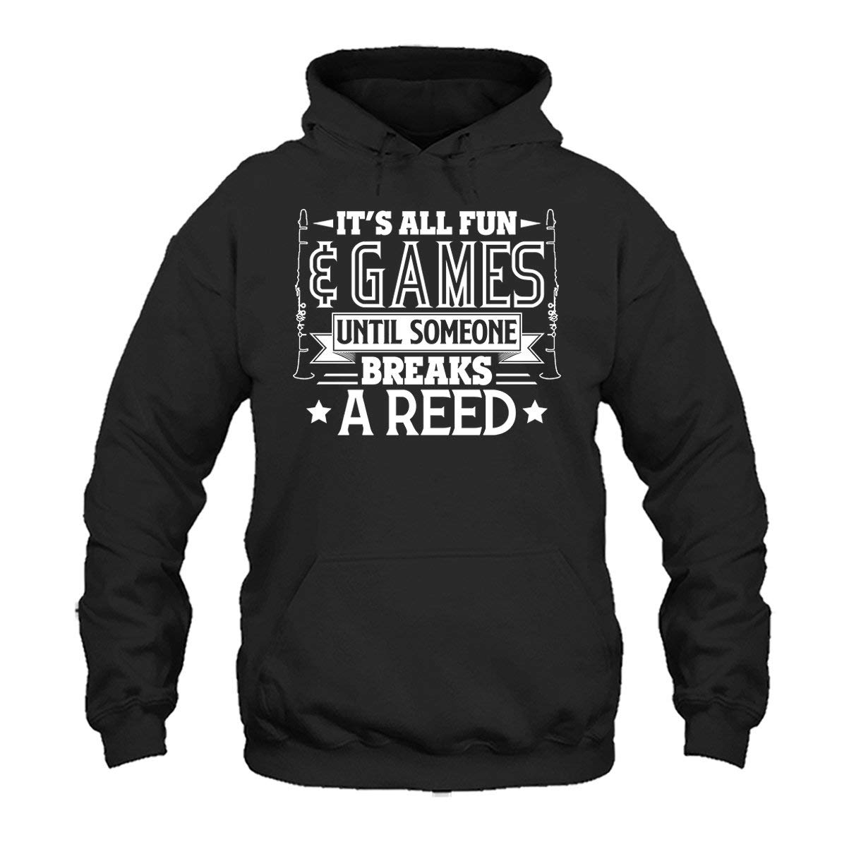 Clarinet It's All Fun and Games Hoodie - Long Hooded Sweatshirt for Musicians, Perfect for Rehearsals, Concerts, and Casual Wear