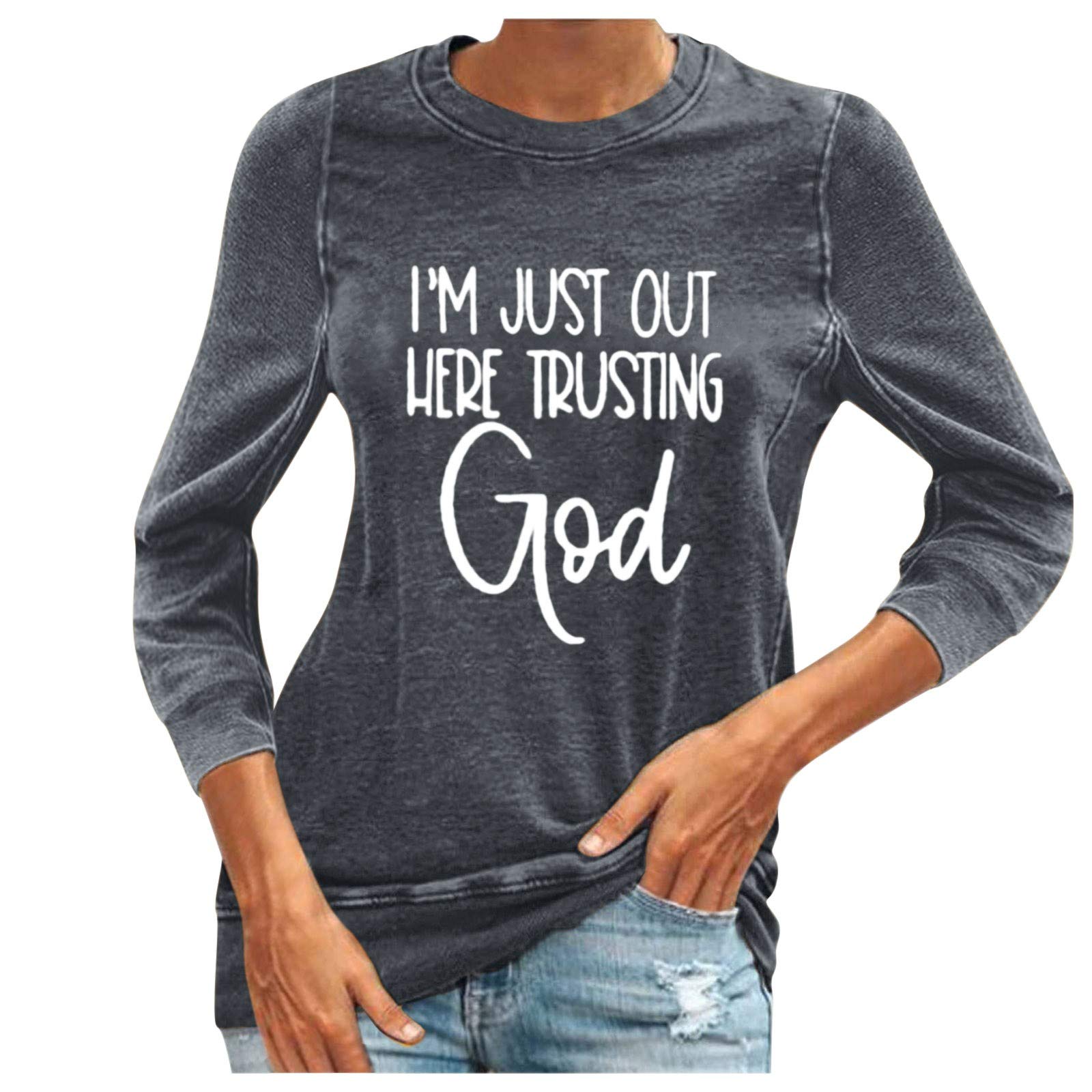Women's Faith T-Shirt - 'I'm Just Out Here Trusting God' Letter Print Long Sleeve Round Neck Blouse - Casual Church Wear & Everyday Outfit with Jeans