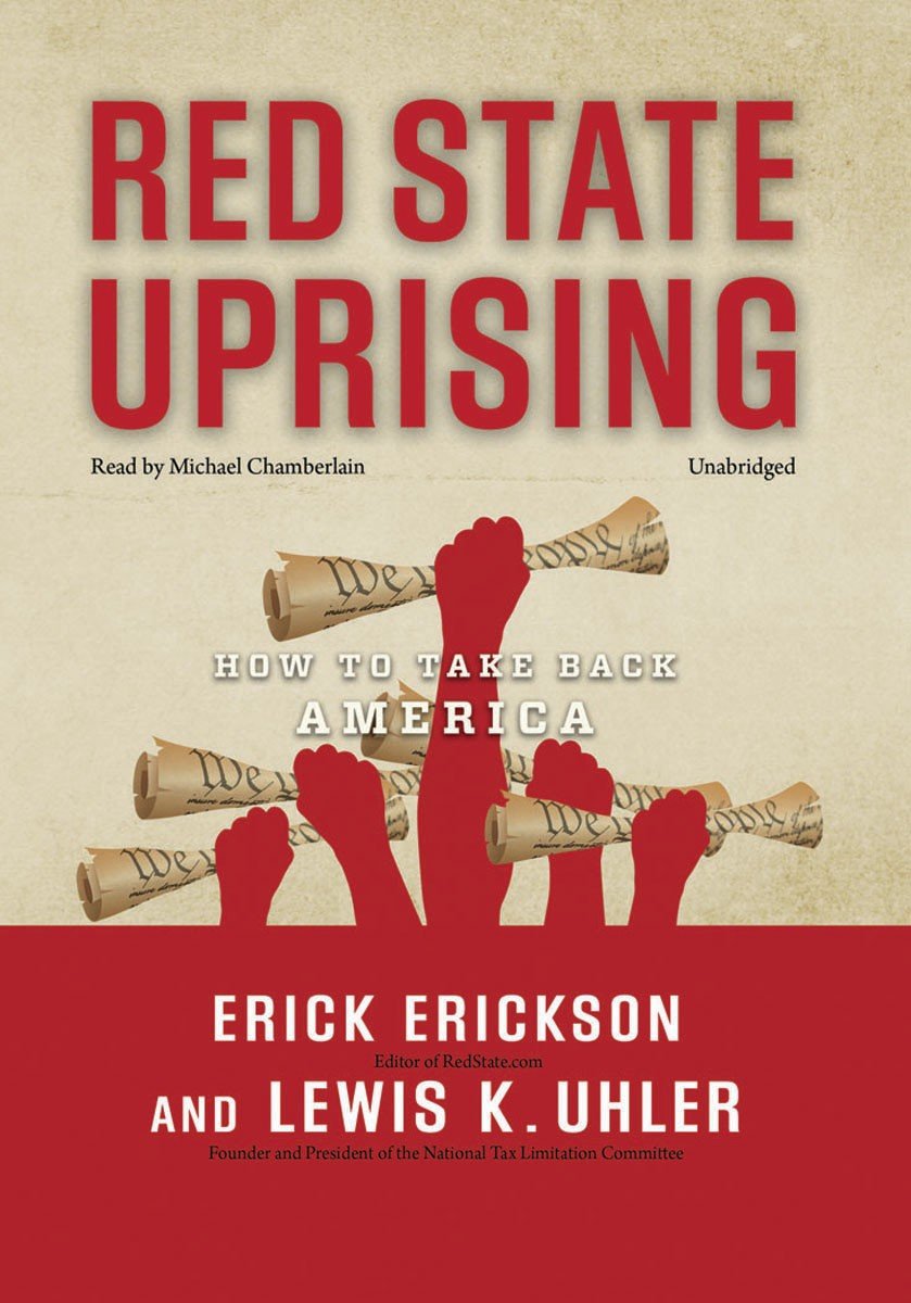 Red State Uprising: How to Take Back America - Political Book on Conservative Movement & American Revival | Perfect for Political Enthusiasts & Election Season Reading