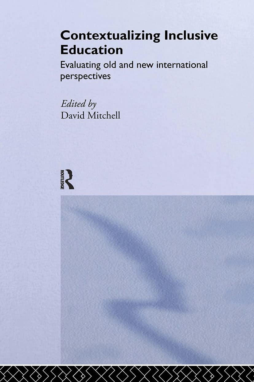 Inclusive Education Evaluation: Comparing Old & New International Paradigms for Global Classrooms & Learning Environments