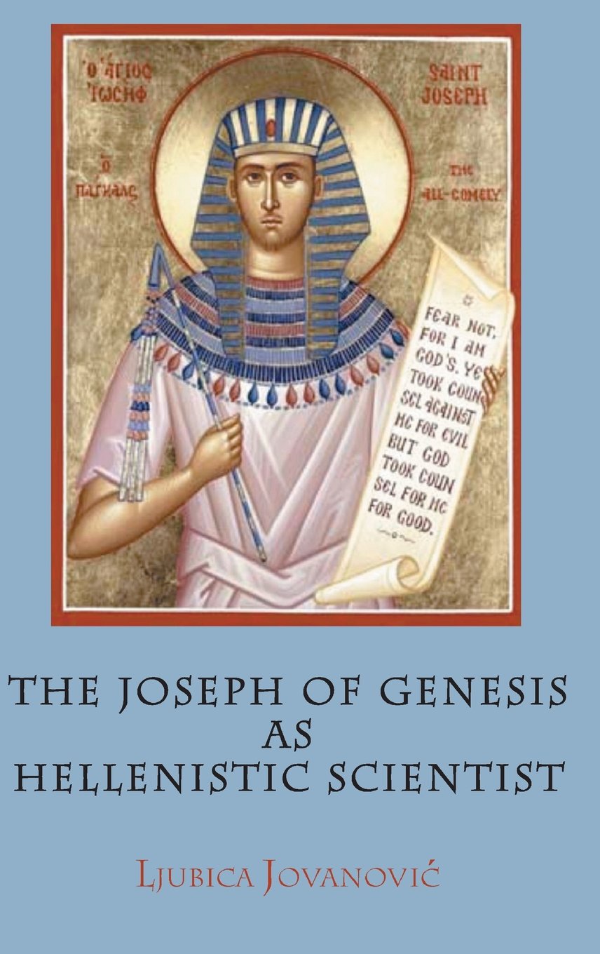 The Joseph of Genesis as Hellenistic Scientist - Hebrew Bible Monographs | Biblical Studies Book for Scholars & Researchers | Perfect for Academic Research & Theology Studies