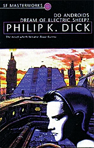 Do Androids Dream of Electric Sheep? - Science Fiction Novel by Philip K. Dick | Perfect for Book Clubs & Sci-Fi Enthusiasts