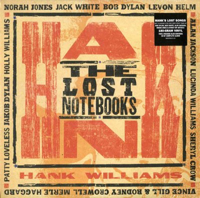 The Lost Notebooks of Hank Williams - Rare Country Music Lyrics & Unpublished Songs - Perfect for Music Historians & Country Fans