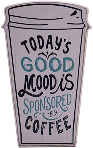Today's Good Mood Is Sponsored By Coffee