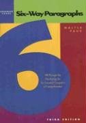 Six-Way Paragraphs: Advanced Reading Comprehension Exercises for Critical Thinking & Analysis – Perfect for Students, Teachers & Homeschooling