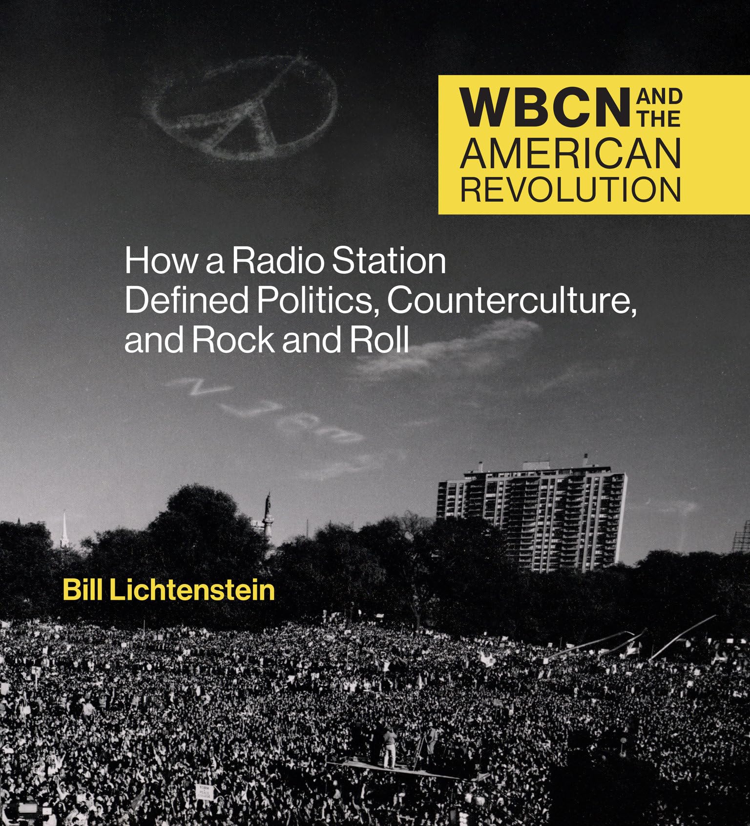 WBCN and the American Revolution: How a Radio Station Shaped Politics, Counterculture & Rock Music | 1960s-70s Cultural Impact | Music Lovers & History Buffs