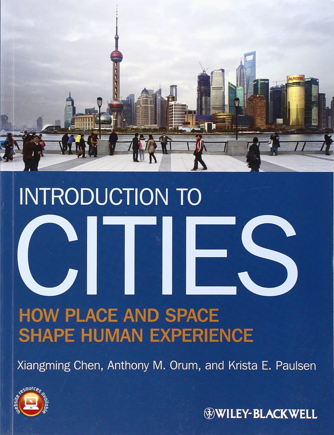 Introduction to Cities: How Place and Space Shape Human Experience - Urban Planning Book for Students & Professionals | Perfect for Sociology Studies, City Development Research, and Architecture Courses