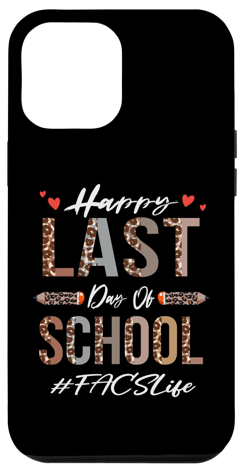 iPhone 12 Pro Max Case - Funny Leopard Design for Last Day of School & Summer - Shockproof Protective Cover for Daily Use, Travel & Outdoor Activities